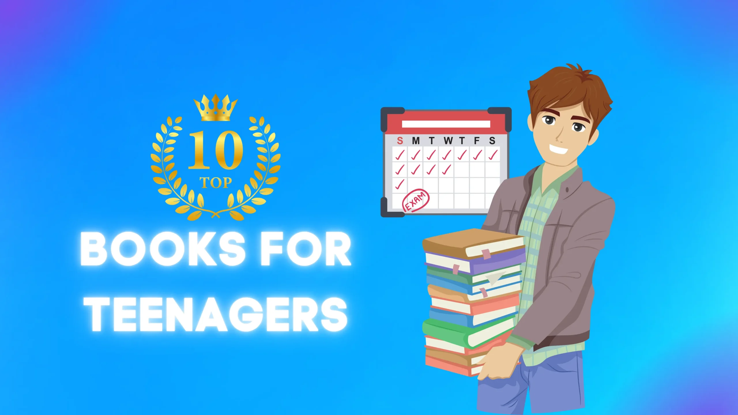 10 Must-Read Books for Teenagers: Books for teenagers to read That Will Change Your Life.