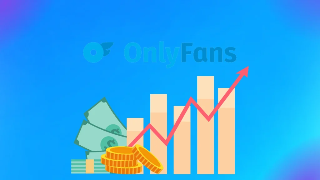 How to Make Money on OnlyFans