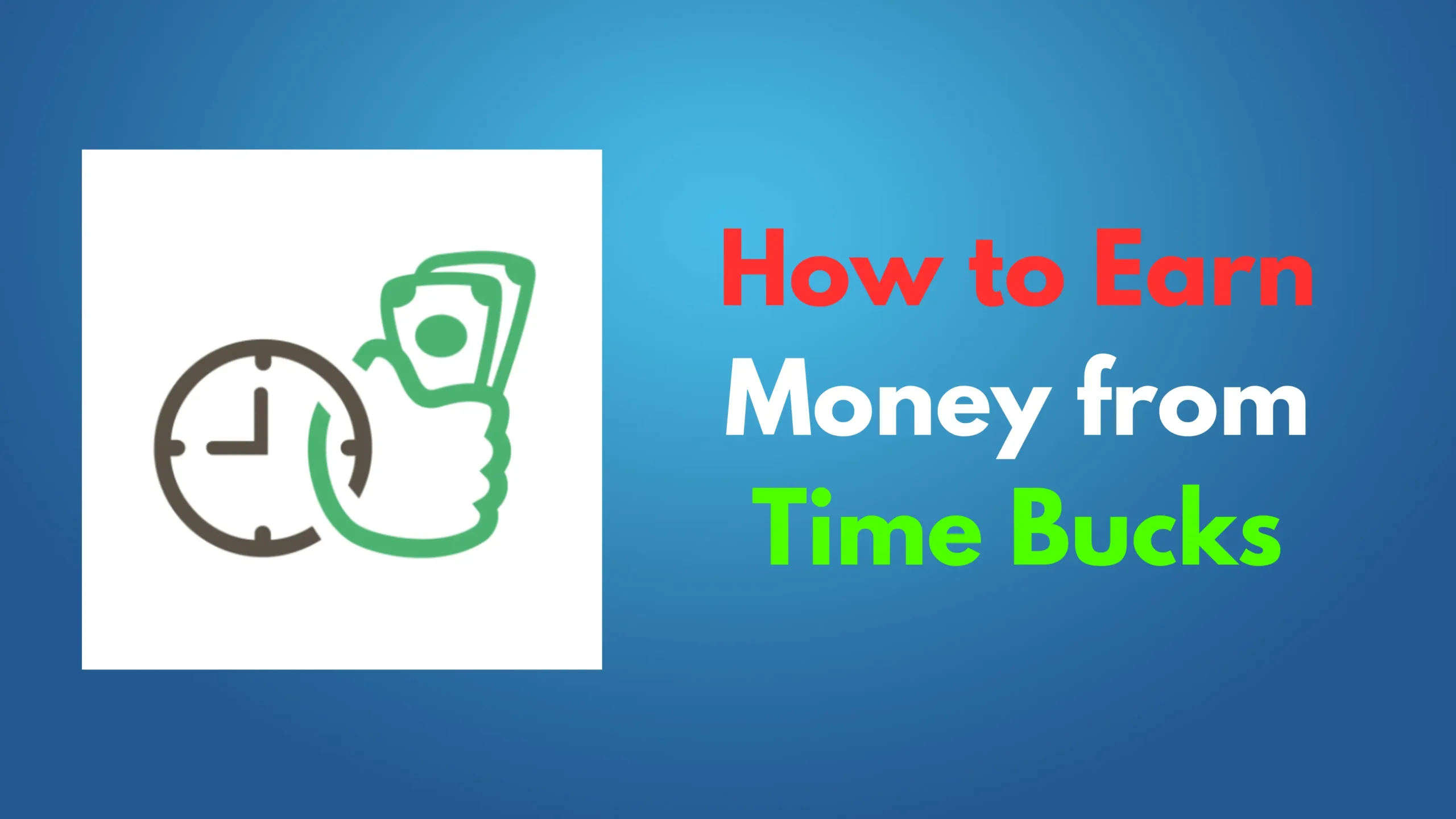 How to Earn Money from Time Bucks By Doing Some Microjobs