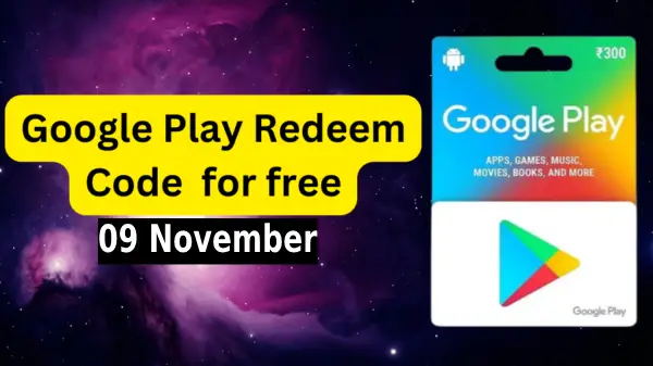 Google Play Redeem Code 09 November for free