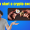 How to start a crypto exchange